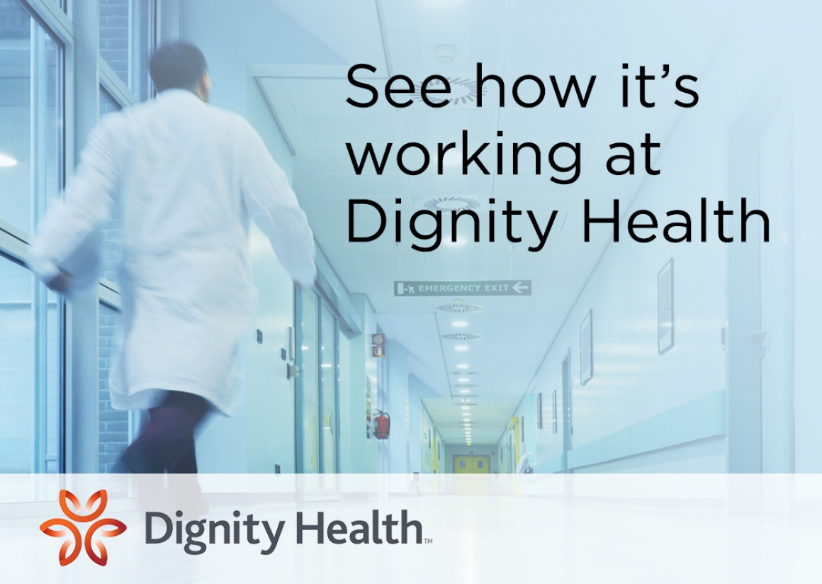 Dignity Health Customer Snapshot – Case Study
