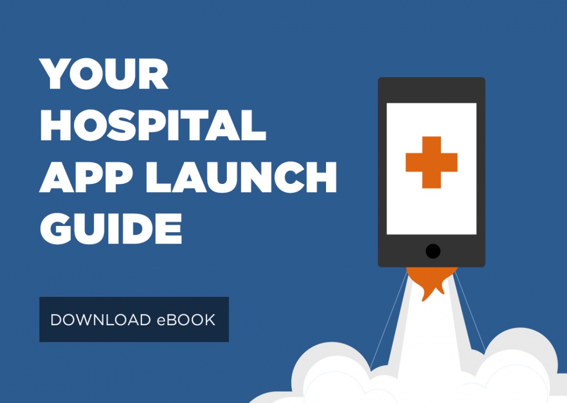 Your Hospital App Launch Guide – eBook