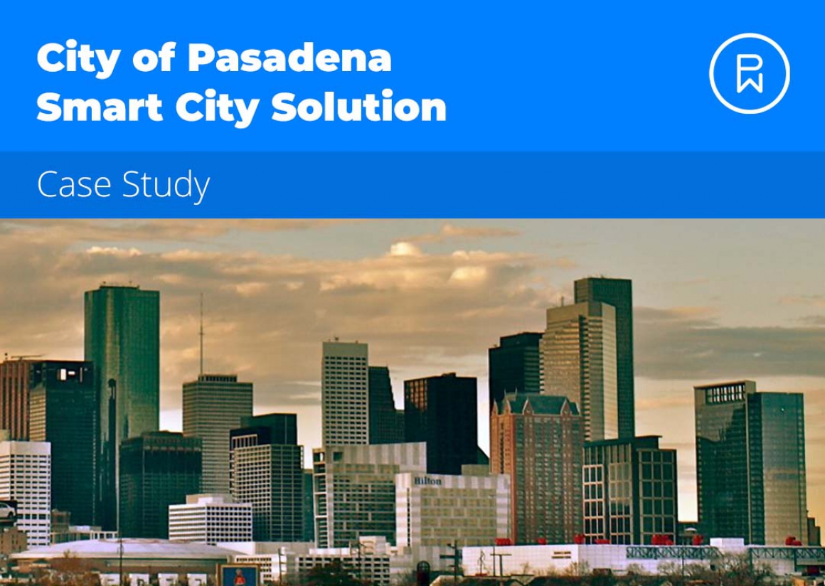 City of Pasadena Smart City Solution – Case Study