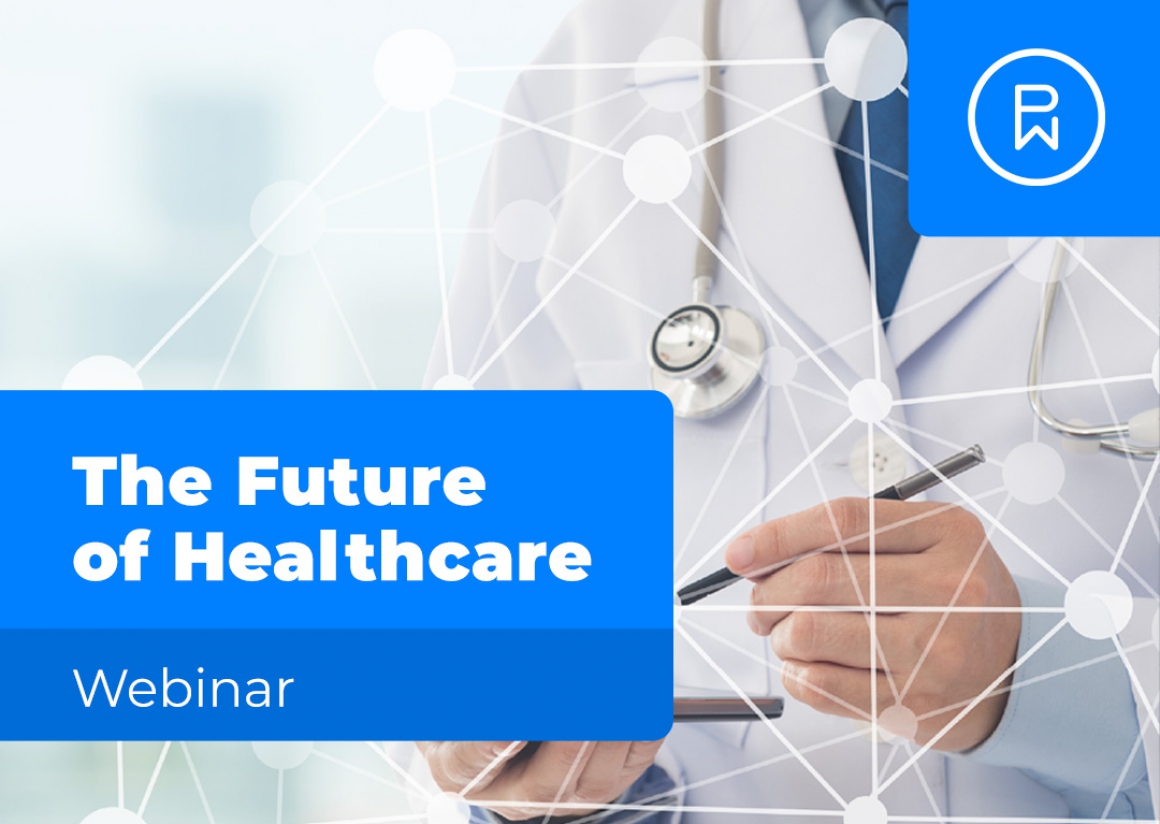 The Future of Healthcare – Webinar